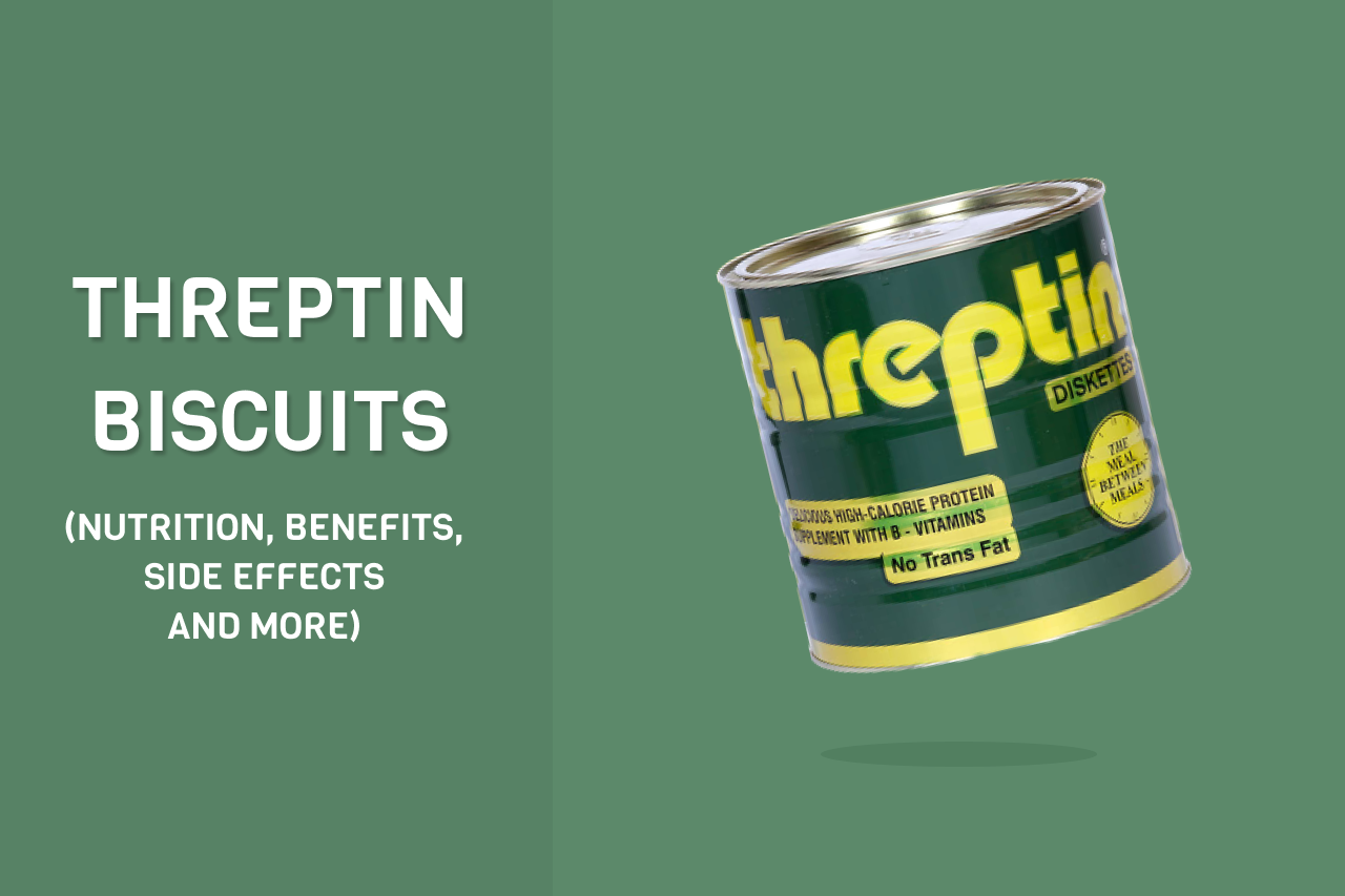 Threptin biscuits benefits, nutrition, side effects and more