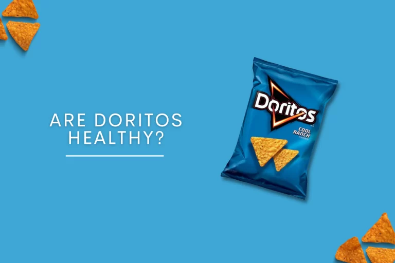 Are Doritos healthy