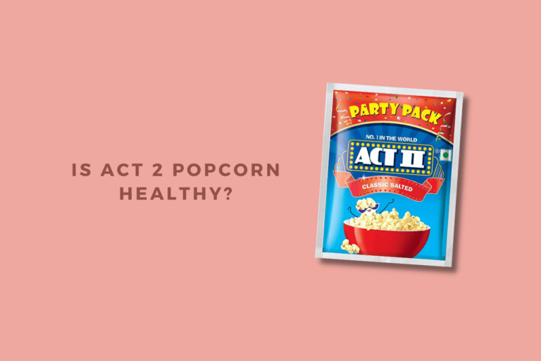Is Act 2 Popcorn healthy