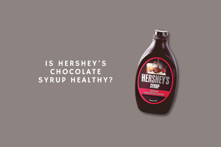 Is Hershey's chocolate syrup healthy