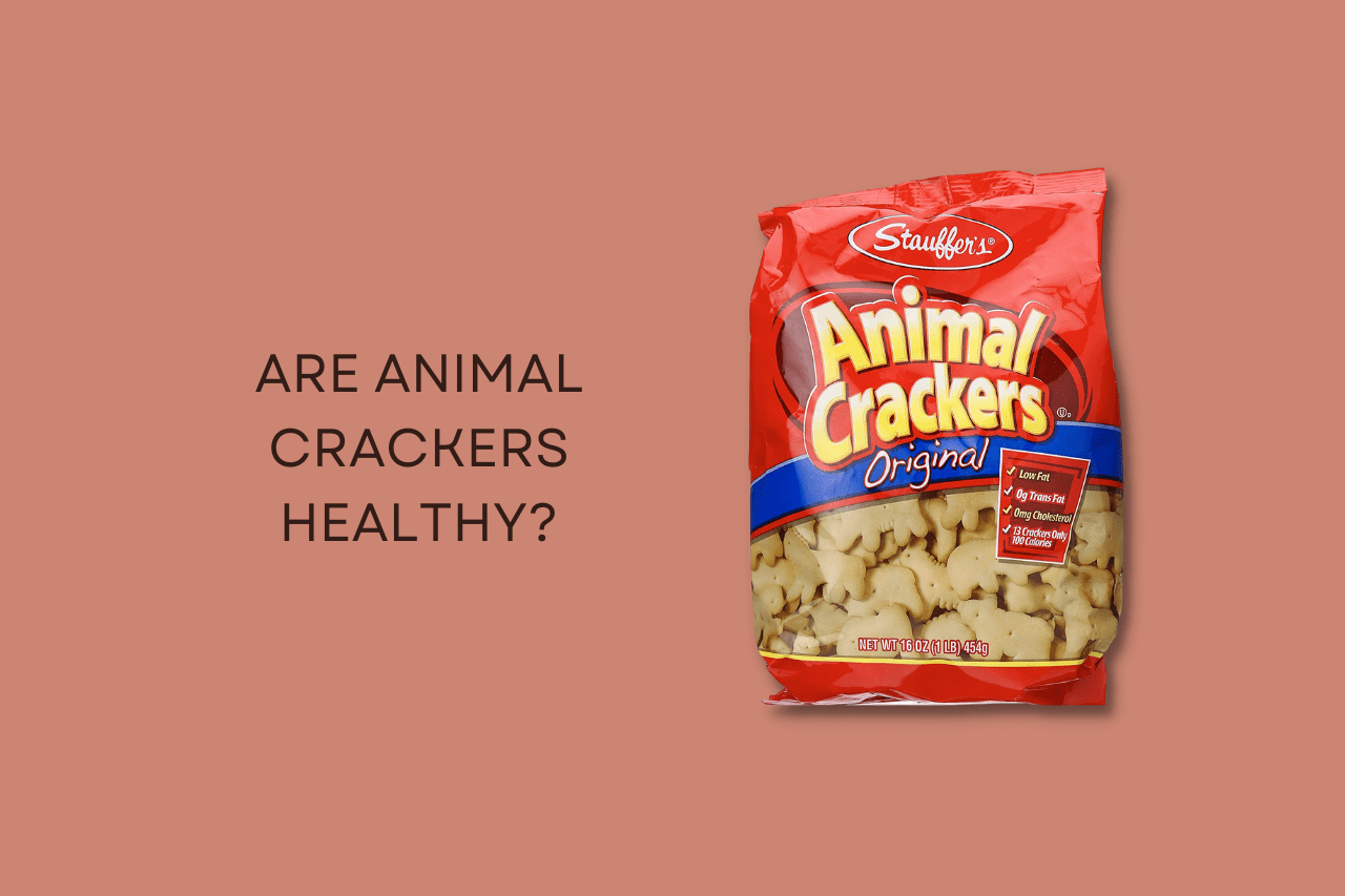 Are animal crackers healthy