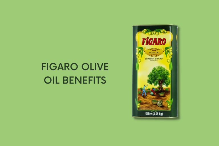 Figaro olive oil benefits