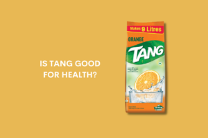 Is Tang good for health