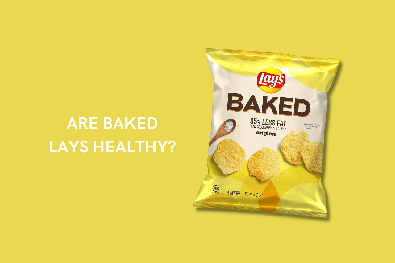 Are Baked lays healthy