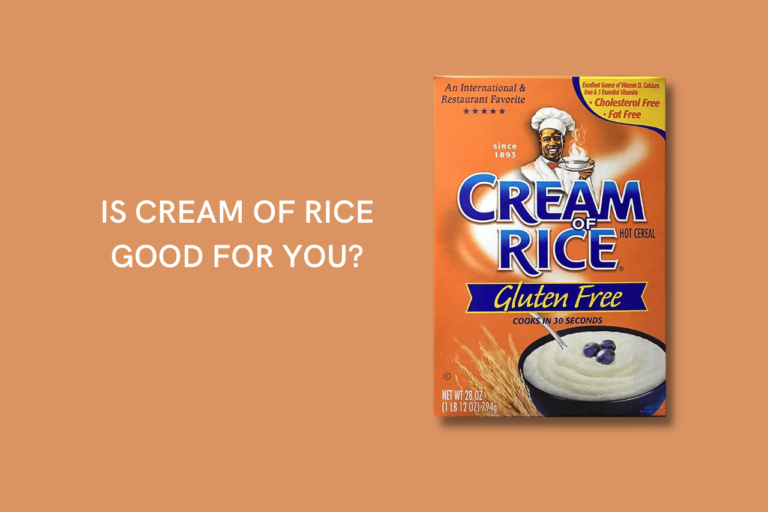 Is Cream Of Rice Good For You