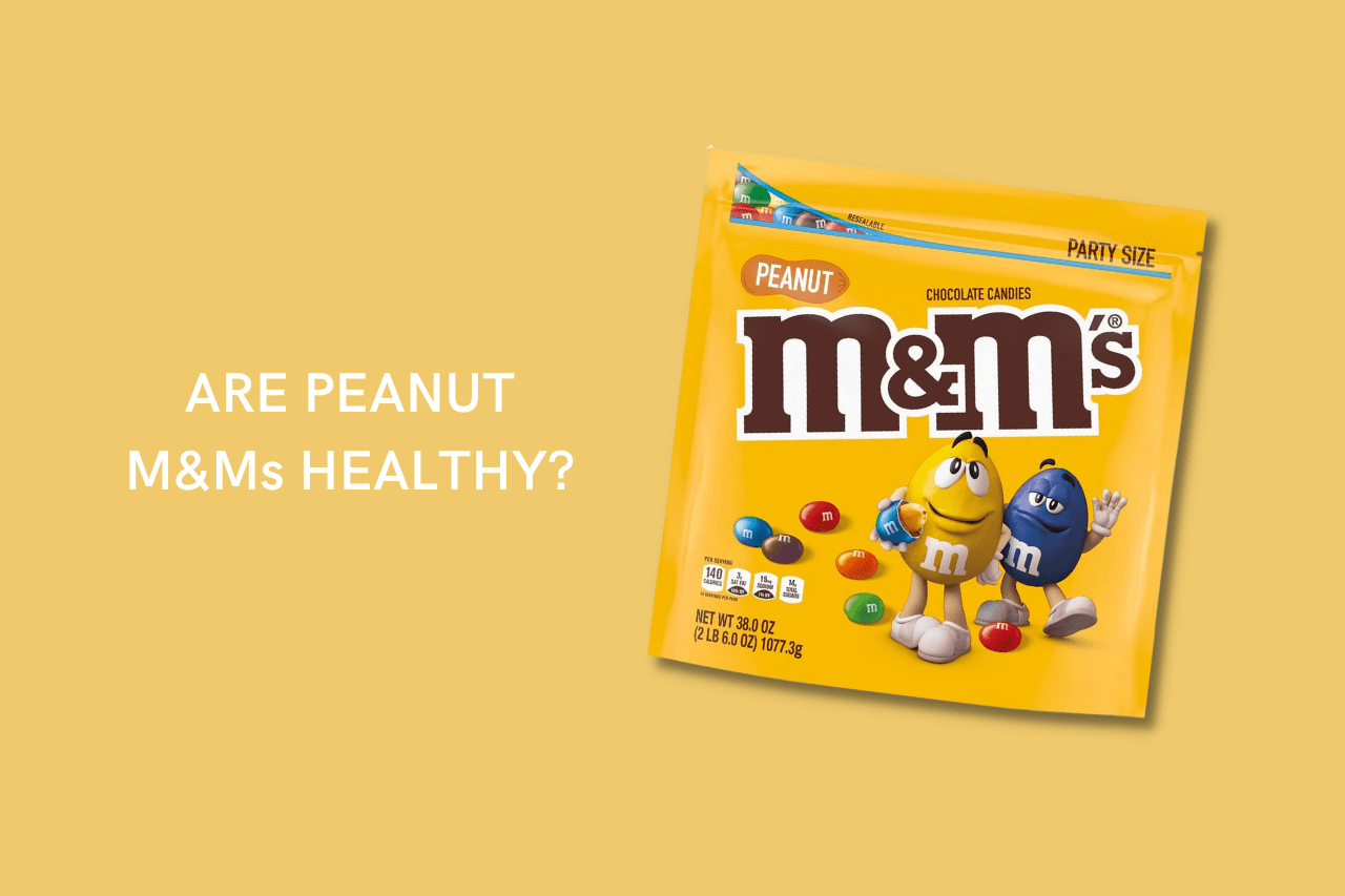 are-peanut-m-ms-healthy-the-truth-about-these-candies