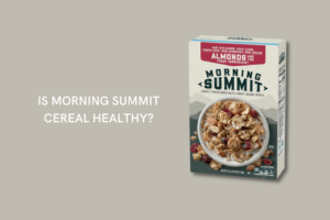 Is Morning Summit cereal healthy