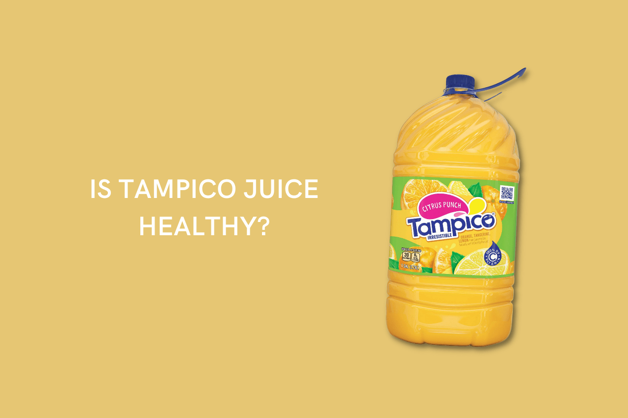 Is Tampico Juice Healthy