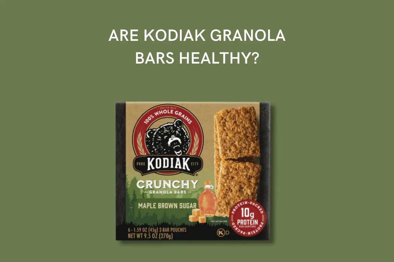 Are Kodiak Granola Bars Healthy