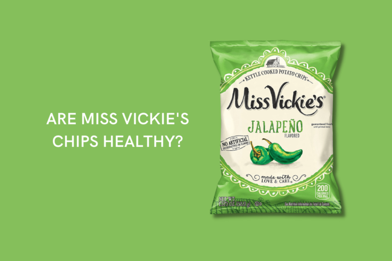 Are Miss Vickie's Chips Healthy