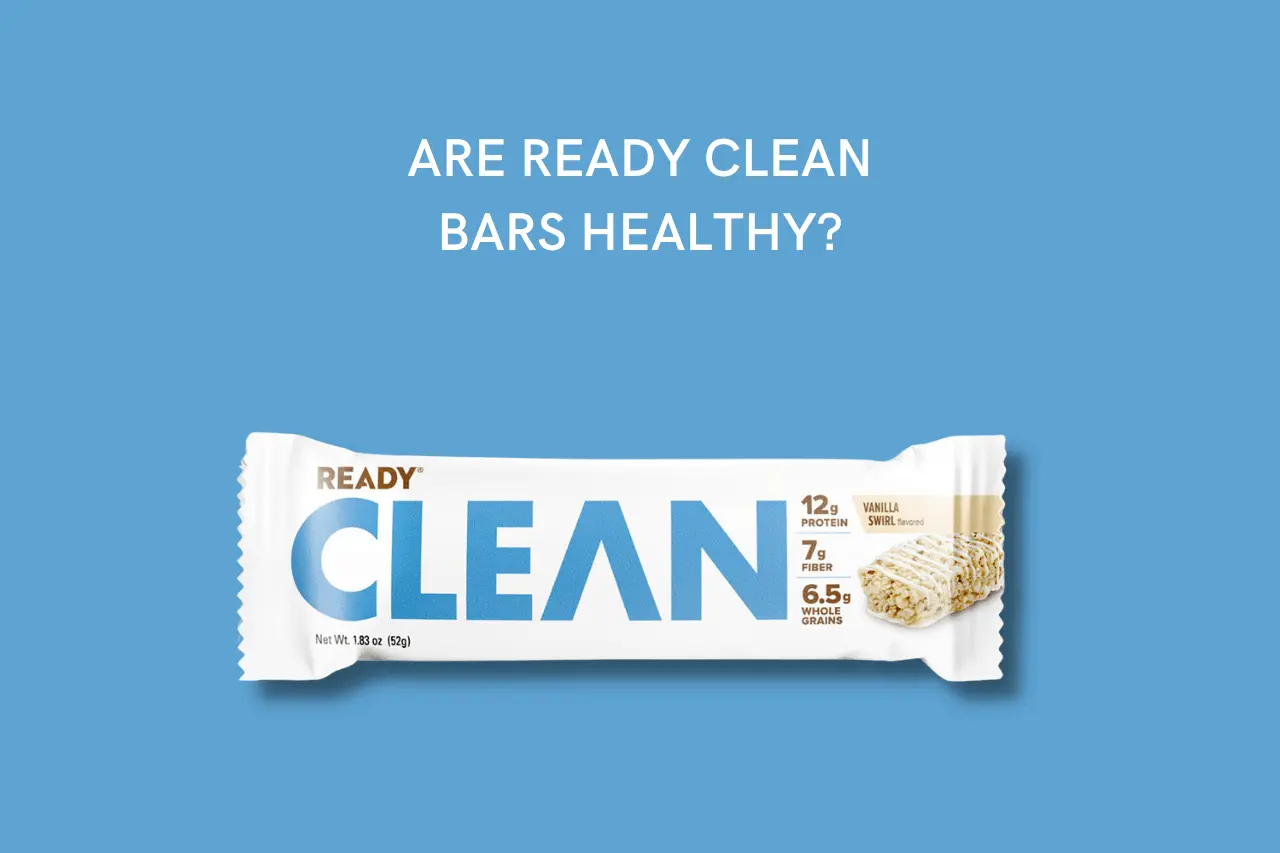 Are Ready Clean Bars Healthy