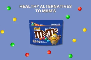 Healthy alternatives to M&M's