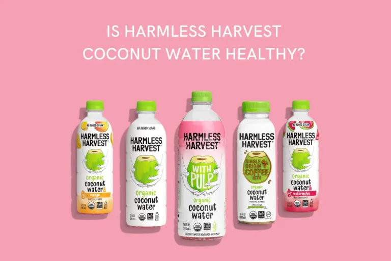 Is Harmless harvest coconut water healthy