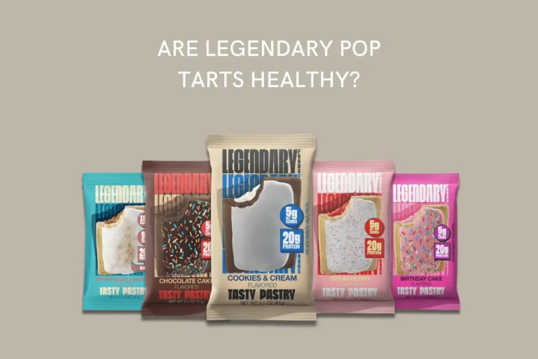 Are legendary pop tarts healthy